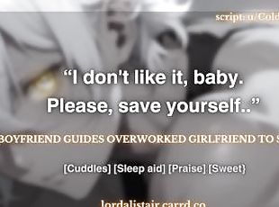 ???? [M4F] Boyfriend Guides Overworked Girlfriend to Rest [Heartbeat] [Rest Aid] [Cuddles] ????