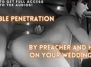 Double Penetration By Preacher and His God On Your Wedding Night! ASMR Boyfriend [M4F]