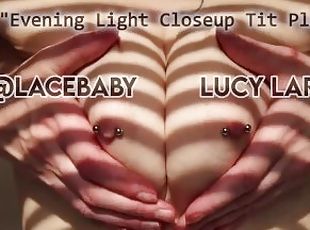 Evening Light Closeup Tit Play Teaser Lucy LaRue LaceBaby Onlyfans