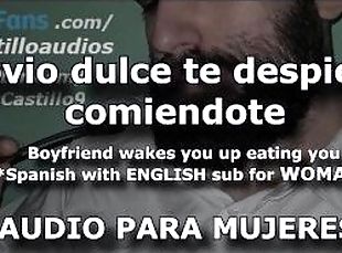 Novio dulce te despierta lamiendote - Audio para MUJERES - Voz de hombre - España - English Subtitle