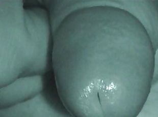 Extreme Closeup Nightvision Precum & Cumshot