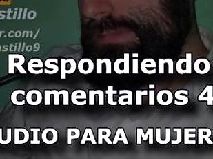 Respondiendo comentarios #4 - Audio para MUJERES - Voz de hombre - España - ASMR