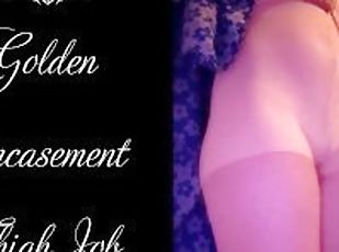 Encasement Thigh Job Trailer